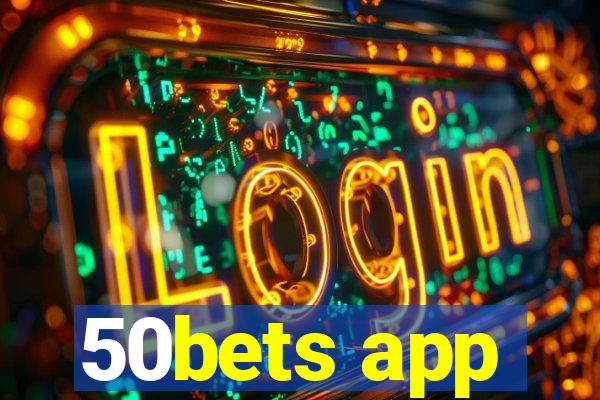 50bets app